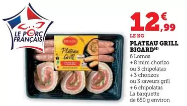 Bigard - Plateau Grill offre à 12,99€ sur Super U