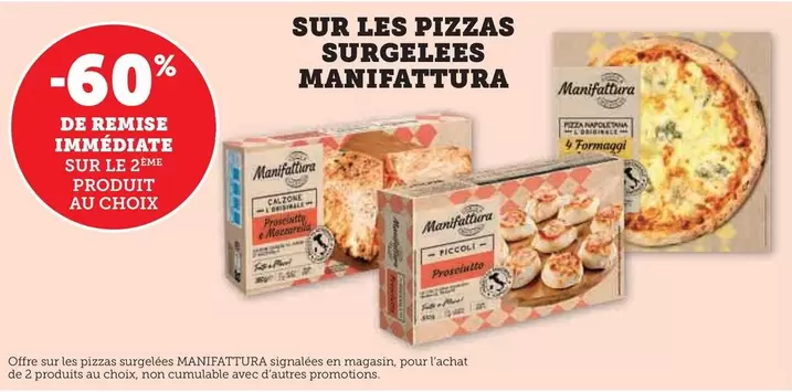 Manifattura - Sur Les Pizzas Surgelees offre sur Super U
