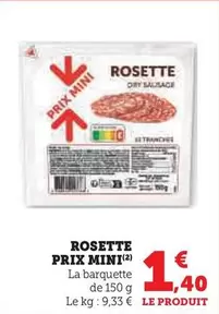 Prix Mini - Rosette offre à 1,4€ sur U Express