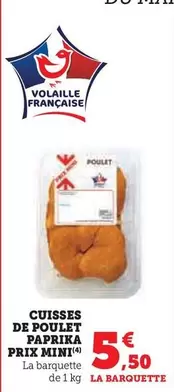 Prix Mini - Cuisses De Poulet Paprika offre à 5,5€ sur U Express