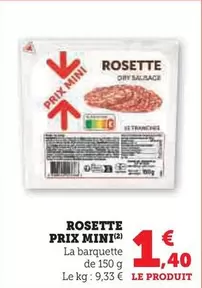 Prix Mini - Rosette offre à 1,4€ sur Hyper U