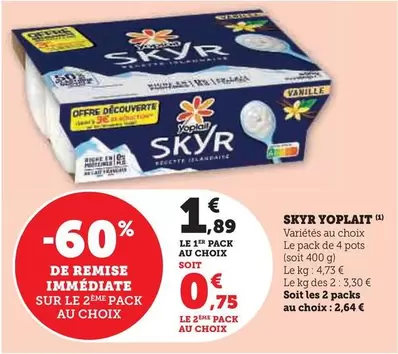 Yoplait - Skyr offre à 1,89€ sur Super U