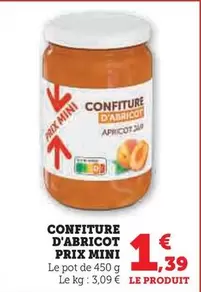 Prix Mini - Confiture D'Abricot offre à 1,39€ sur Super U
