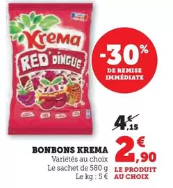 Krema - Bonbons  offre à 2,9€ sur Super U
