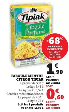 Tipiak - Taboule Menthe Citron offre à 1,9€ sur Super U