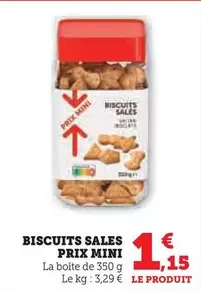 Prix Mini - Biscuits Sales offre à 1,15€ sur U Express