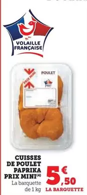 Prix Mini - Cuisses De Poulet Paprika offre à 5,5€ sur U Express