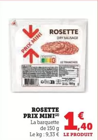 Prix Mini - Rosette offre à 1,4€ sur U Express