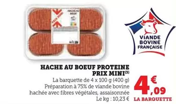 Prix Mini - Hache Au Boeuf Proteine offre à 4,09€ sur U Express