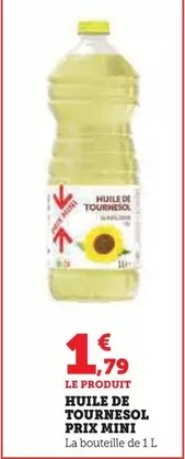 Prix Mini - Huile De Tournesol offre à 1,79€ sur U Express