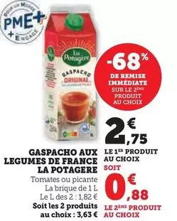 La Potagère - Gaspacho Aux Legumes De France offre à 2,75€ sur Super U