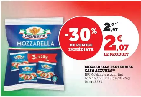 Casa Azzurra - Mozzarella Pasteurise offre à 2,07€ sur Super U