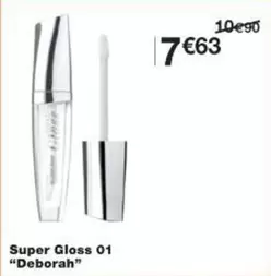 Deborah - Super Gloss 01 offre à 7,63€ sur Monoprix