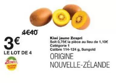 Zespri - Kiwi Jaune offre à 3€ sur Monoprix