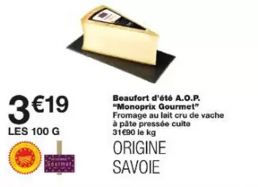 Monoprix - Beaufort D'été A.o.p.  Gourmet offre à 3,19€ sur Monoprix