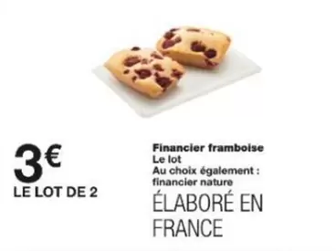 Financier Framboise offre à 3€ sur Monoprix