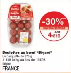 Bigard - Boulettes Au Bœuf offre à 4,19€ sur Monoprix