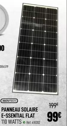 Inovtech - Panneau Solaire E-Ssential Flat offre à 99€ sur Narbonne accessoires