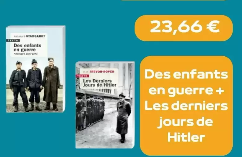 Des Enfants En Guerre + Les Derniers Jours De Hitler offre à 23,66€ sur L'Homme Moderne