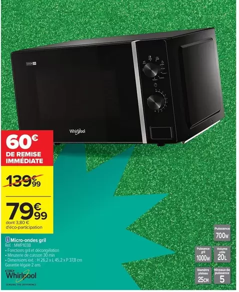 Whirlpool - Micro-ondes Pill offre à 79,99€ sur Carrefour Contact