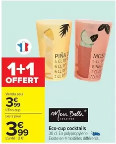 Mesa Bella - Eco-cup Cocktails offre à 3,99€ sur Carrefour Contact