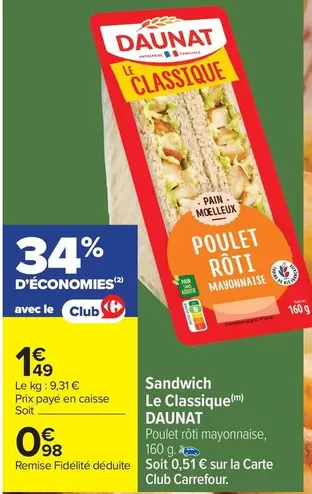 Daunat - Sandwich Le Classique offre à 0,98€ sur Carrefour