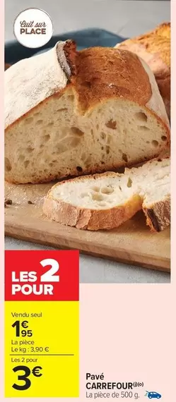 Carrefour - Pavé offre à 1,95€ sur Carrefour Drive