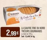 La Gaufre Fine Du Nord offre à 2,99€ sur Supermarché Match