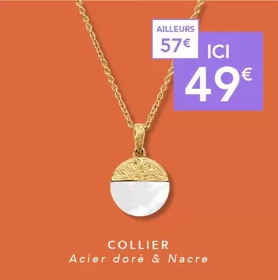Collier offre à 49€ sur Trésor Bijoux