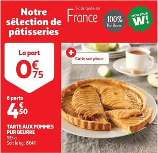 Tarte Aux Pommes Pur Beurre offre à 4,5€ sur Auchan Hypermarché