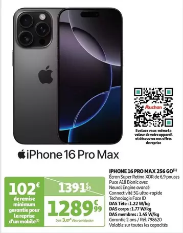 Auchan - Iphone 16 Pro Max 256 Go offre à 1289,99€ sur Auchan Hypermarché