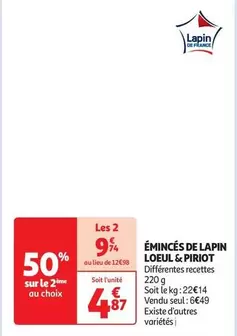 Loeul & Piriot - Émincés De Lapin offre à 4,87€ sur Auchan Supermarché