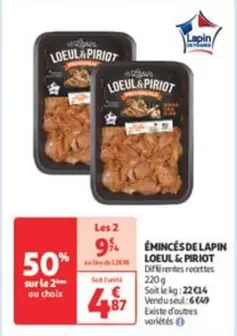Loeul & Piriot - Émincés De Lapin offre à 4,87€ sur Auchan Supermarché