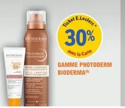 Bioderma - Gamme Photoderm offre sur E.Leclerc Parapharmacie