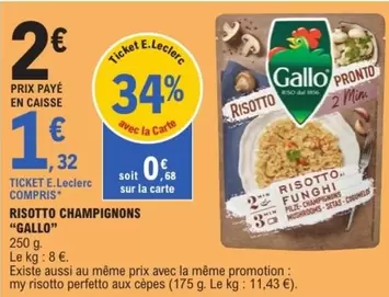 Gallo - Risotto Champignons offre à 1,32€ sur E.Leclerc