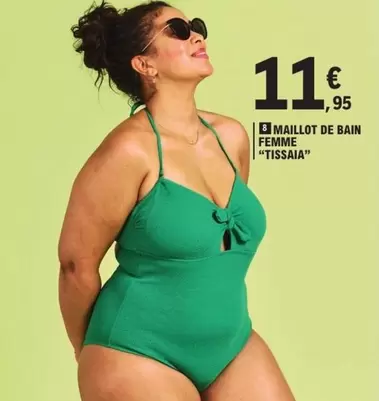 Maillot De Bain Femme "tissaia" offre à 11,95€ sur E.Leclerc