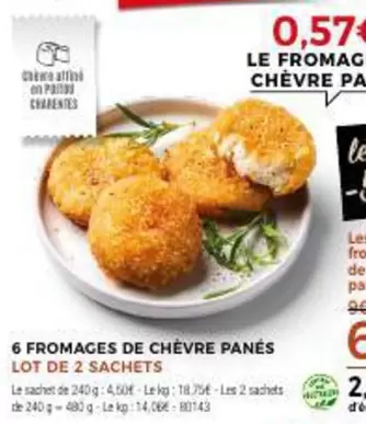 6 Fromages De Chèvre Panés offre à 0,57€ sur Maison Thiriet