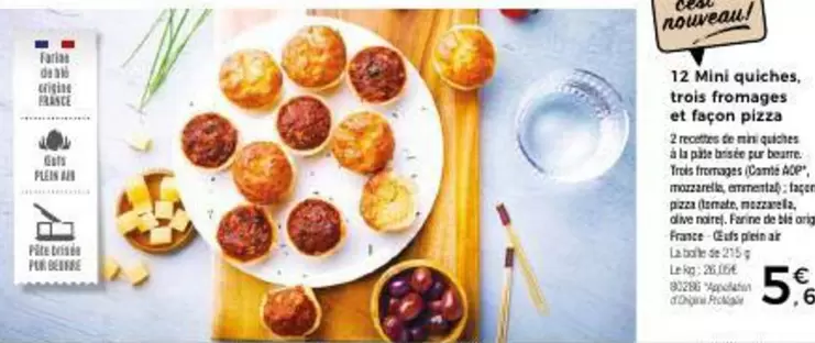 Mini Quiches, Trois Fromages Et Ficeno Pizas offre à 5,69€ sur Maison Thiriet