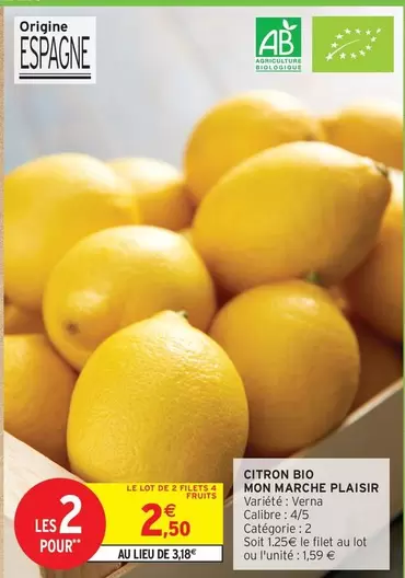 Mon Marche Plaisir - Citron Bio offre à 2,5€ sur Intermarché Hyper