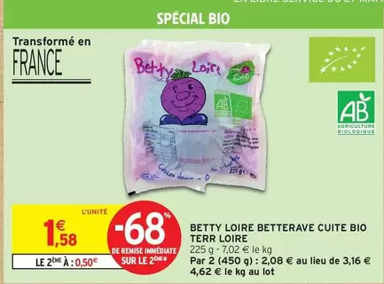 Betty Loire -  Betterave Cuite Bio offre à 1,58€ sur Intermarché Hyper